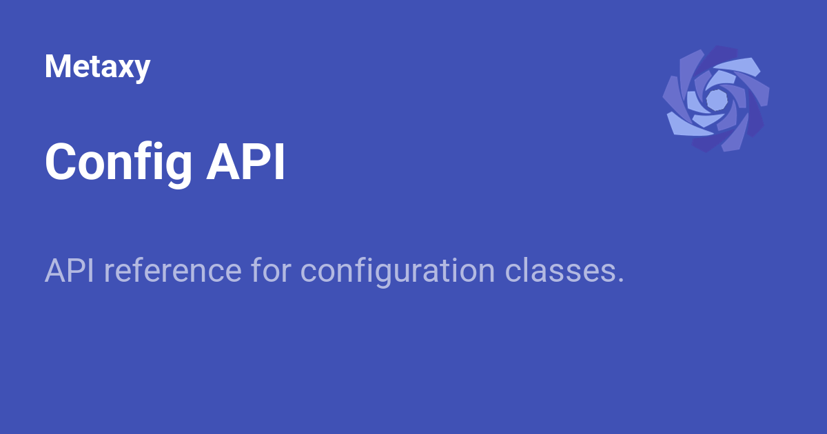 Config API - Metaxy