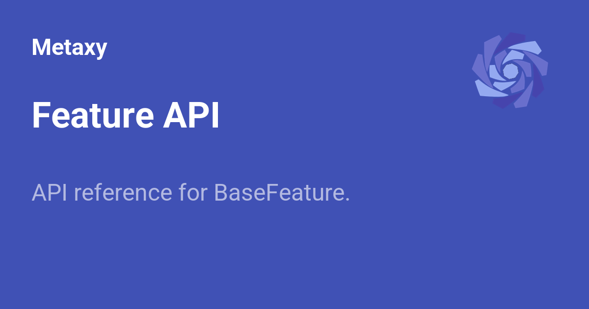 Feature API - Metaxy