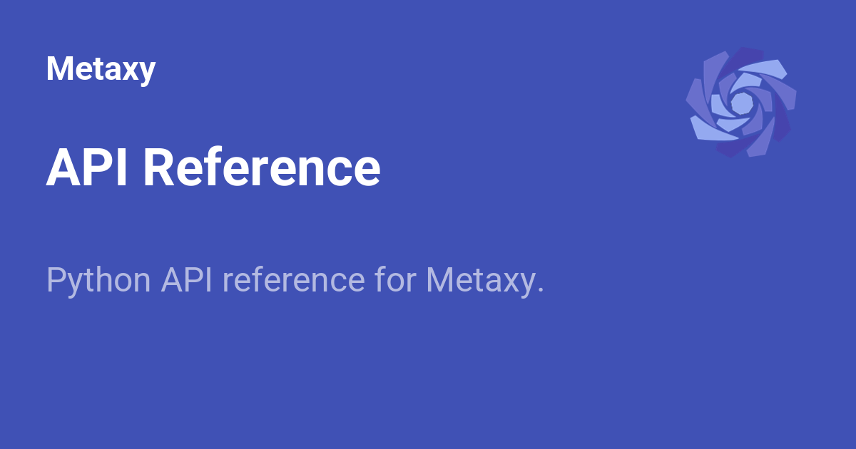 API Reference - Metaxy